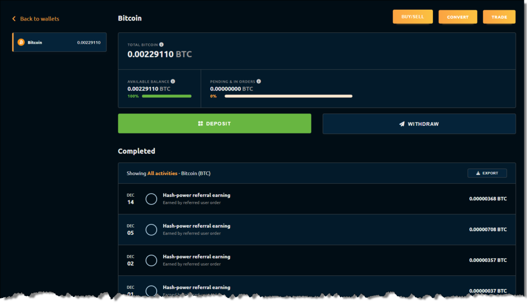 Now it is easy to start making money and earn passive income paid in Bitcoin.